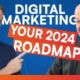 digital marketing strategy in 2024