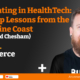 Start up lessons for healthtech entrepreneurs